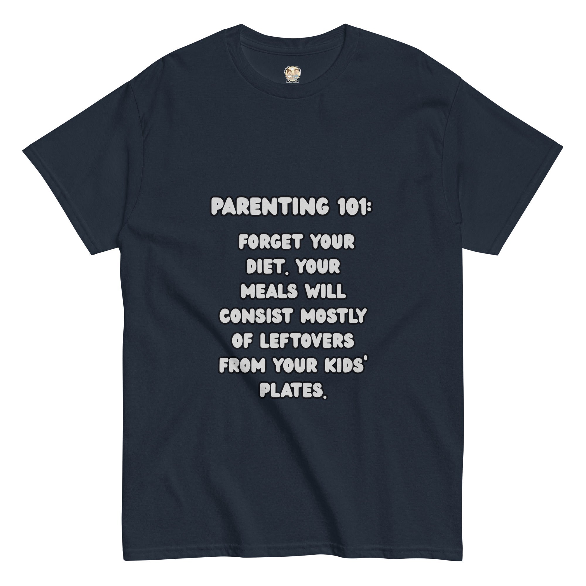 Parenting 101 funny Tee - Real TalkT-SHIRT