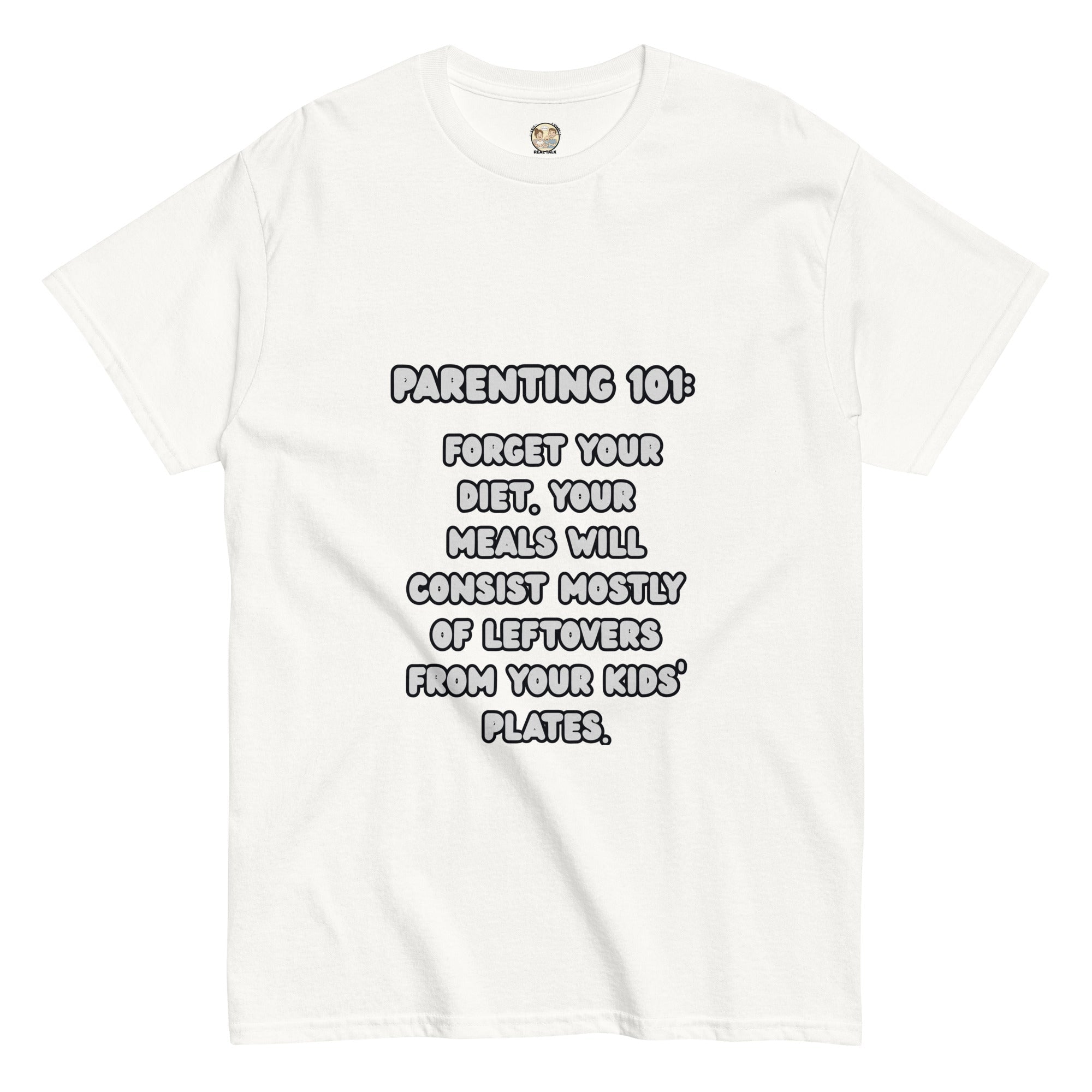 Parenting 101 funny Tee - Real TalkT-SHIRT