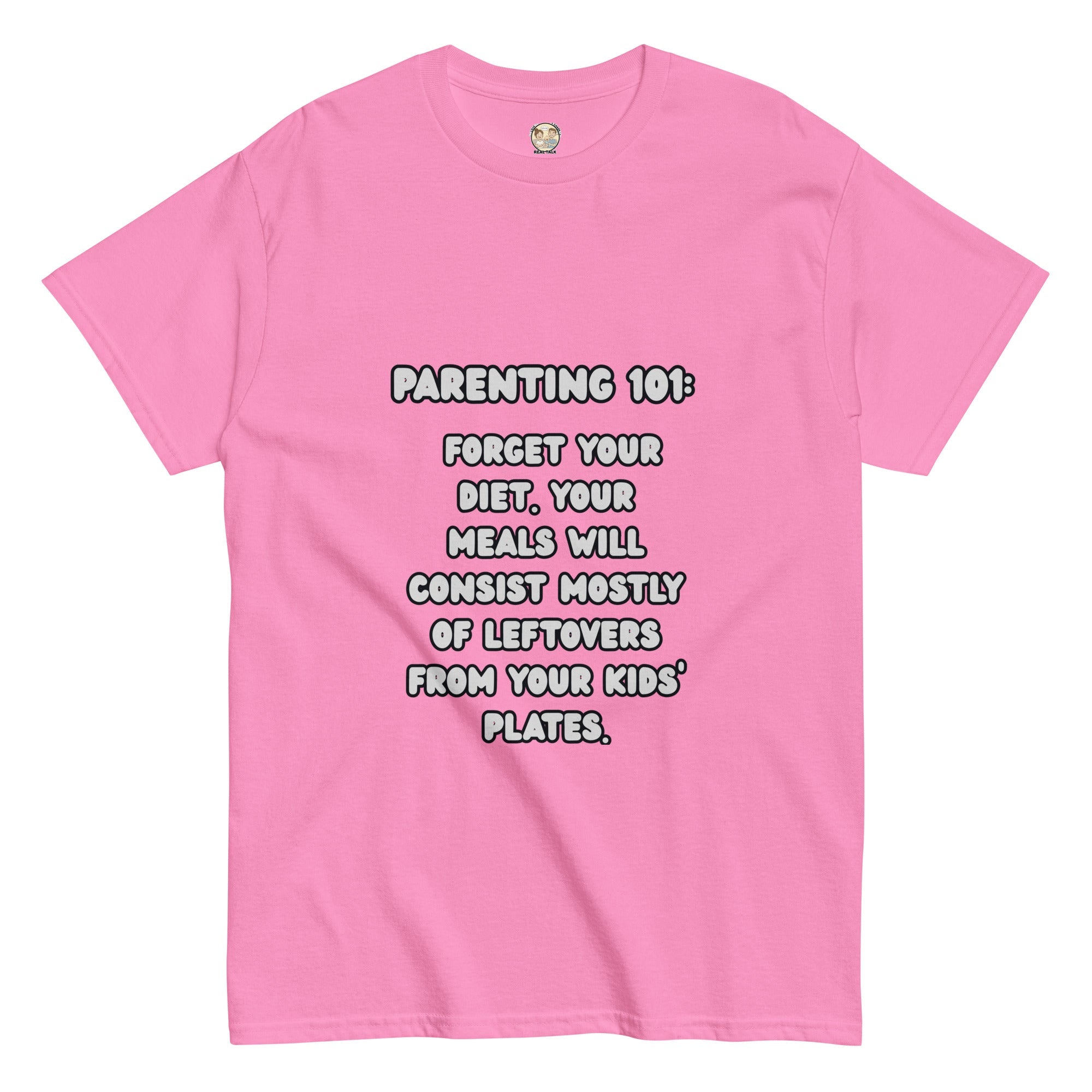 Parenting 101 funny Tee - Real TalkT-SHIRT